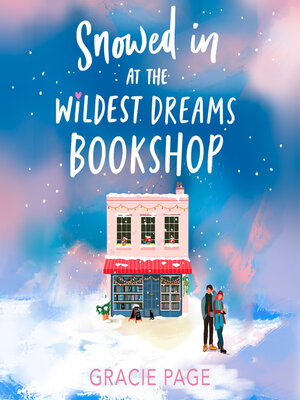 cover image of Snowed in at the Wildest Dreams Bookshop